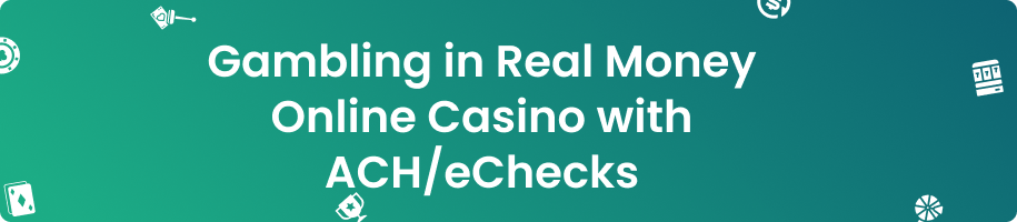 Echeck Online Casino