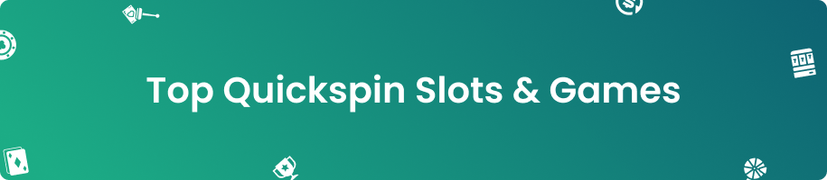 Quickspin Slots