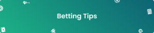 Betting Tips