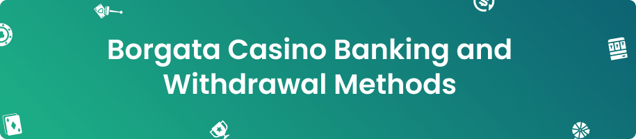 Borgata Casino Banking and Withdrawal Methods