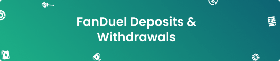 FanDuel Deposits & Withdrawals