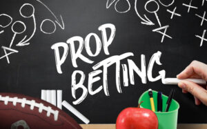 Prop Betting Strategy